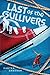 The Last of the Gullivers by Carter Crocker (2012-01-19)