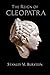 The Reign of Cleopatra by S...