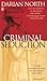 Criminal Seduction by Darian North (1994-07-01)