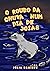 O Roubo da Chuva num Dia de...