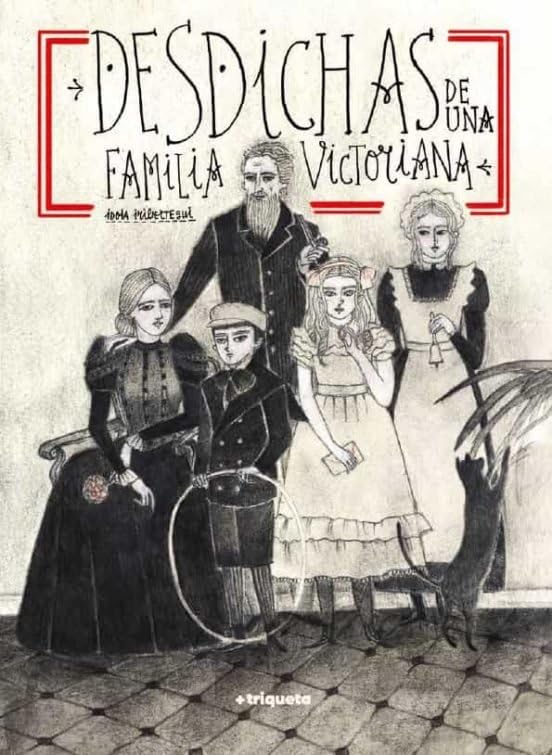 Desdichas de una familia victoriana (Hardcover)