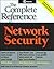 Network Security: The Complete Reference (text only) by M.Rhodes-Ousley.K.Strassberg