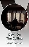 Devil On The Ceiling