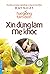 Xin Đừng Làm Mẹ Khóc
