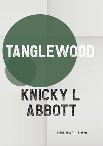 Tanglewood (Kindle Edition)
