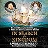 In Search of a Kingdom by Laurence Bergreen