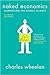Naked Economics: Undressing...