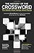 The Story of the Crossword by John Halpern by John Halpern