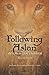 Following Aslan: Devotions for Children by Kenneth McIntosh (2016-03-08)