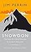 Snowdon - The Story of a Welsh Mountain: Biography of a Mountain by Jim Perrin (12-Jul-2013) Hardcover