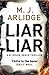 Liar Liar: DI Helen Grace 4 (Detective Inspector Helen Grace) by M. J. Arlidge (2015-09-10)
