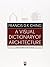 A Visual Dictionary of Architecture by Francis D. K. Ching(2011-09-06)