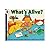 What's Alive?