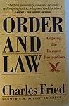Order and Law: Arguing the Reagan Revolution : A Firsthand Account