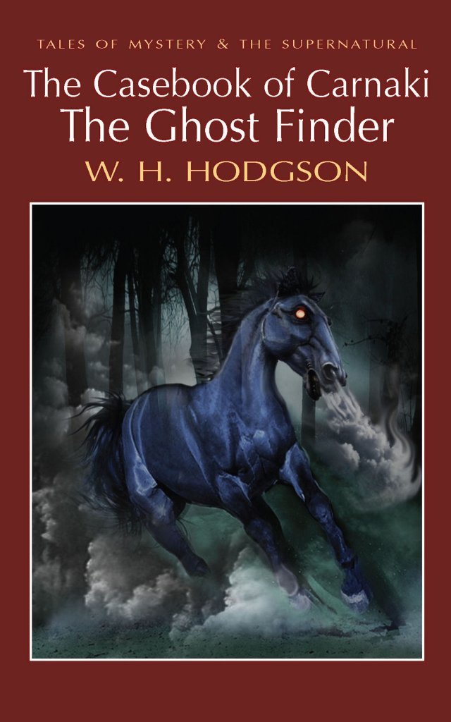 The Casebook of Carnacki the Ghost Finder (Paperback)