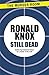 Still Dead (Murder Room) by Ronald Knox (2013-01-31)
