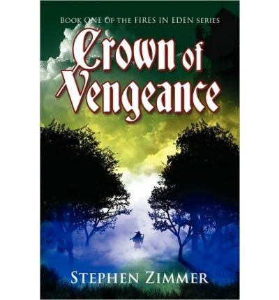 [ { CROWN OF VENGEANCE } ] by Zimmer, Stephen (AUTHOR) Nov-01-2009 [ Hardcover ]