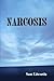 NARCOSIS