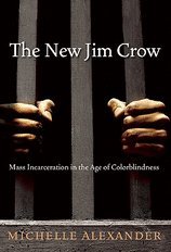 New Jim Crow (10) by Alexander, Michelle [Hardcover (2010)]