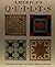 America's Quilts by Jacqueline Marx Atkins