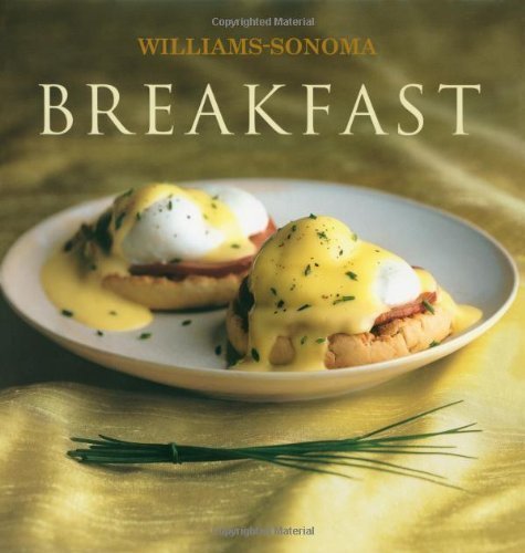 Williams-Sonoma Collection: Breakfast by Chuck Williams (May 12 2003)