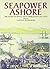 Seapower Ashore by Peter Hore ( 2003 ) Hardcover