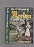 Rare The 21 Lessons of Merlyn: A Study in Druid Magic & Lore, Douglas Monroe, PB 1999 [Paperback] unknown