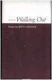 Walking out: Poems (Paperback)