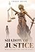 Shadow of Justice: Whispers...