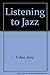 Listening to Jazz