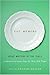 Eat, Memory: Great Writers at the Table: A Collection of Essays from the New York Times (2008-11-17)