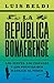 La república bonaerense (Es...