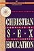 Christian sex education: Parents and church leaders guide