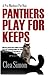 Panthers Play for Keeps: A Pru Marlowe Pet Mystery (Pru Marlowe Pet Mysteries) by Clea Simon (2014-04-01)