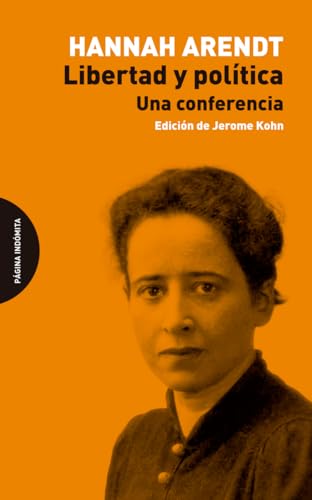 Libertad y política: Una conferencia (Paperback)
