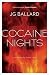 [Cocaine Nights] (By: J. G. Ballard) [published: September, 1997]