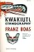Kwakiutl Ethnography (Classics of Anthropology) by Franz Boas (1975-07-03)