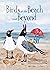 Birds at the Beach and Beyond by Lisa Donovan