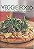 Veggie Food