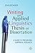 Writing an Applied Linguistics Thesis or Dissertation: A Guide to Presenting Empirical Research by John Bitchener (2010-01-15)