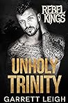 Unholy Trinity by Garrett Leigh