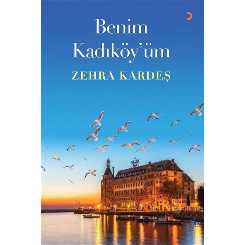 Benim Kadiköy’üm (Paperback)