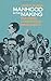 Manhood in the Making: Cultural Concepts of Masculinity by David D. Gilmore(2014-07-01)