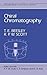 Chiral Chromatography 1st edition by Beesley, Thomas E., Scott, Raymond P. W. (1999) Hardcover