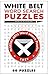 White Belt Word Search Puzzles (Martial Arts Word Search) by Patrick Blindauer (7-Apr-2015) Paperback