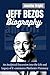Jeff Bezos Biography: An An...