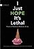 I Just Hope It's Lethal: Poems of Sadness, Madness, and Joy by Deena November (24-Oct-2005) Paperback