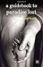 A Guidebook to Paradise Lost by Joe Nutt (2011-11-15)