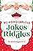 Ho Ho Ho-larious Jokes and Riddles for Kids 8-12 by Scripto Press