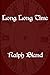 Long Long Time by Bland, Ralph (2014) Paperback